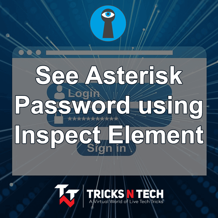 How To See Password Using Inspect Element Tricks N Tech - roblox password revealer mobile