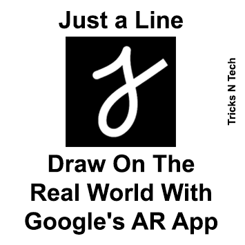 Just A Line - Draw On The Real World With Googles AR App