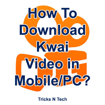 kwai app for pc kwai app for pc