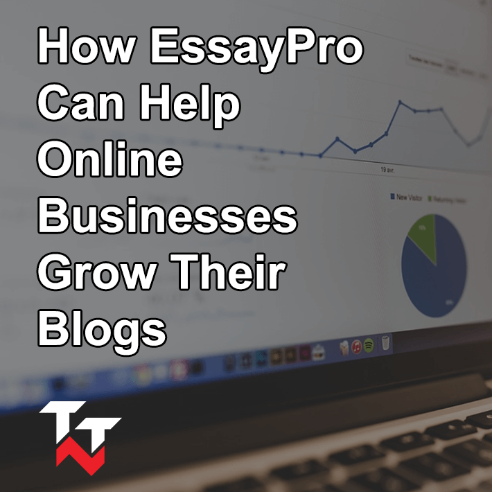 Grow Blogs with EssayPro