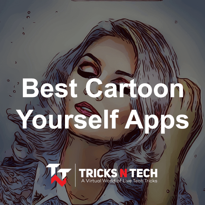 Top 10 Best Cartoon Yourself Apps for Android & iOS