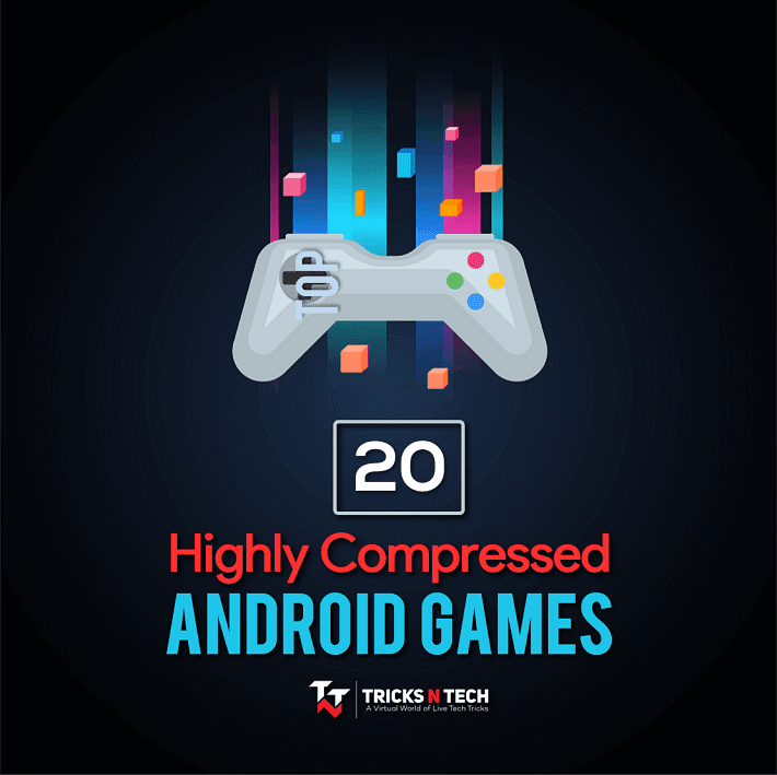 20 Amazing Highly Compressed Android Games 2023