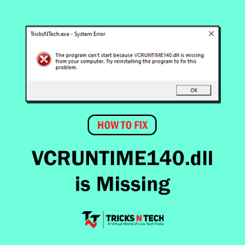 How To Fix VCRUNTIME140.dll Is Missing Error On Windows 10