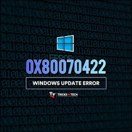 Windows Update Error 0x80070422