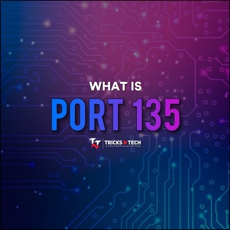 What is Port 135? 3 Ways to Disable Port 135 Windows OS