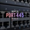 port 445