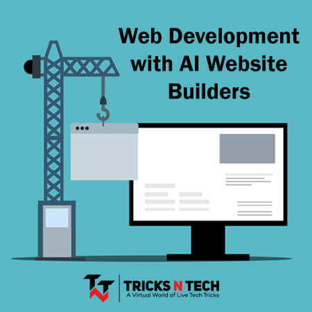 How To Simplify Web Development With AI Website Builders?